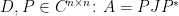 $D,P\in C^{n\times n}$: $A=PJP^{*}$